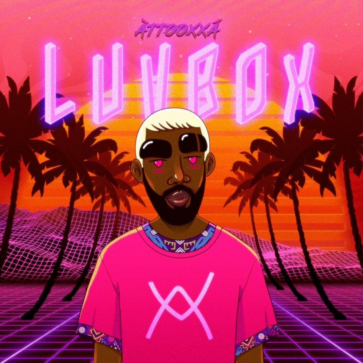 Capa do Álbum "LUVBOX", de ÀTTØØXXÁ
