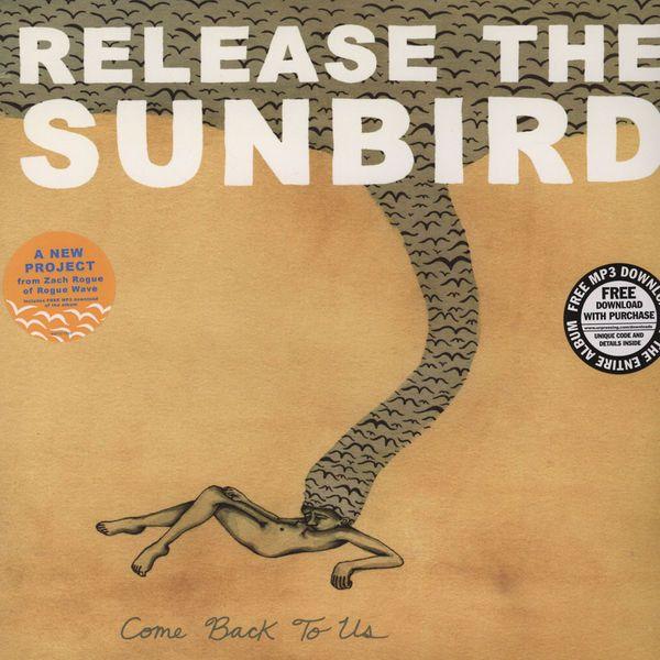 Portada de Álbum "Come Back To Us", de Release the Sunbird
