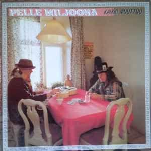 Portada de Álbum "Kaikki Muuttuu", de Pelle Miljoona