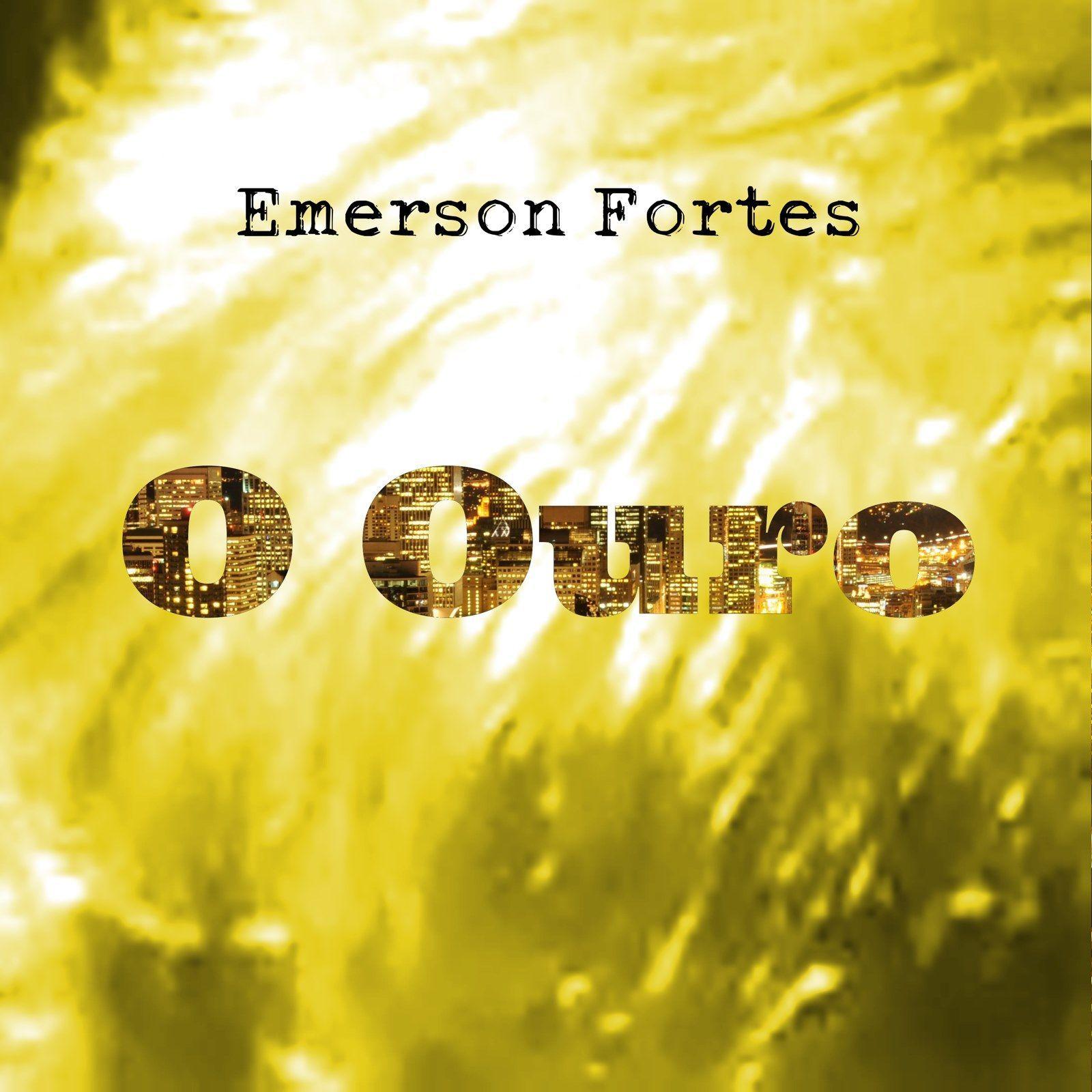 Portada de Sencillo/EP "O Ouro", de Emerson Fortes