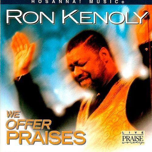 Capa do Álbum "We Offer Praises", de Ron Kenoly