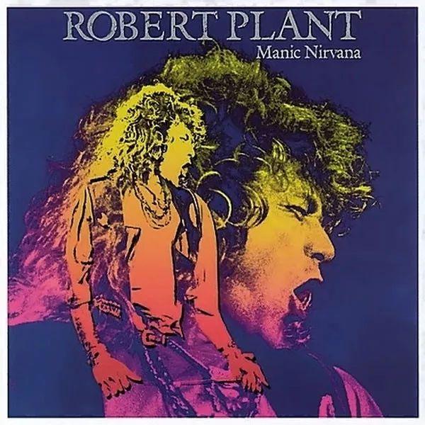 Capa do Álbum "Manic Nirvana   ", de Robert Plant