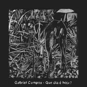 Single/EP cover of "Que Dia É Hoje?" by Gabriel Campos