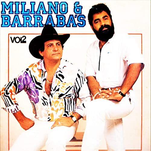 Portada de Álbum "Miliano E Barrabás - Vol. 2", de Miliano e Barrabás
