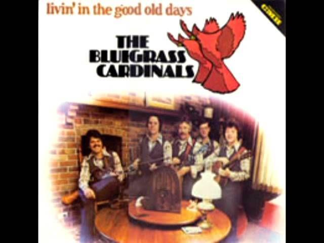 Portada de Álbum "Livin' In The Good Old Days", de Bluegrass Cardinals