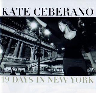 Portada de Álbum "19 Days In New York ", de Kate Ceberano