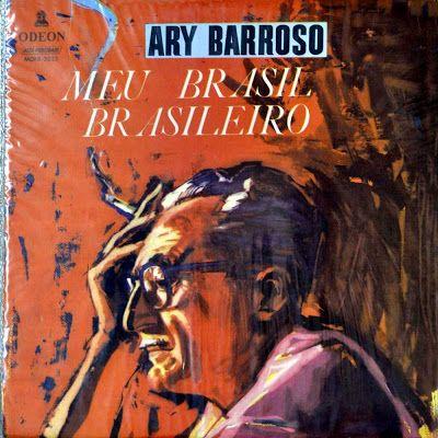 Portada de Álbum "Meu Brasil Brasileiro", de Ary Barroso