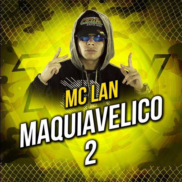 Single/EP cover of "Maquiavélico 2" by MC Lan