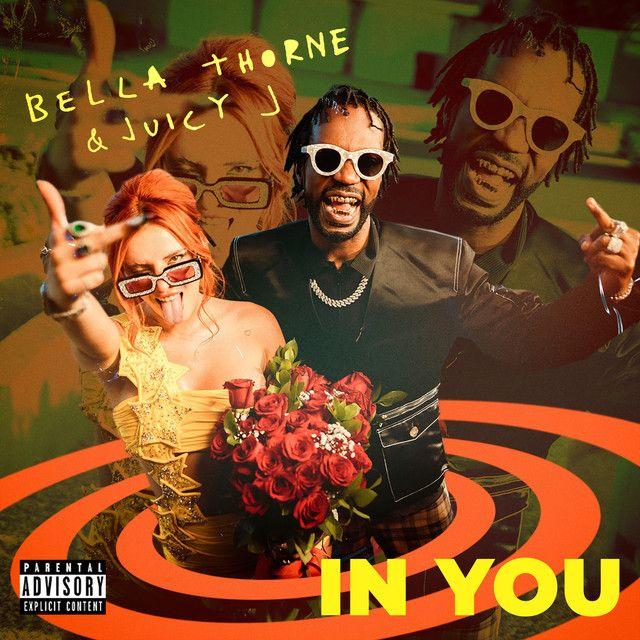Capa do Single/EP "In You (feat. Juicy J)", de Bella Thorne