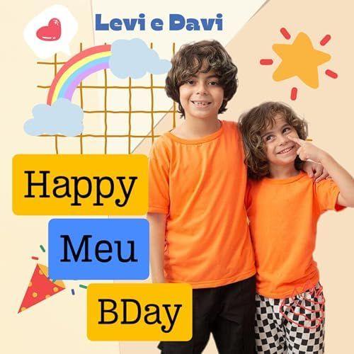 Portada de Sencillo/EP "Happy Meu Bday", de Levi e Davi