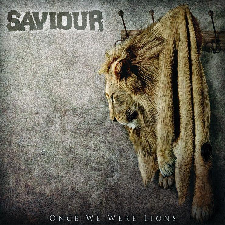 Capa do Álbum "Once We Were Lions", de Saviour