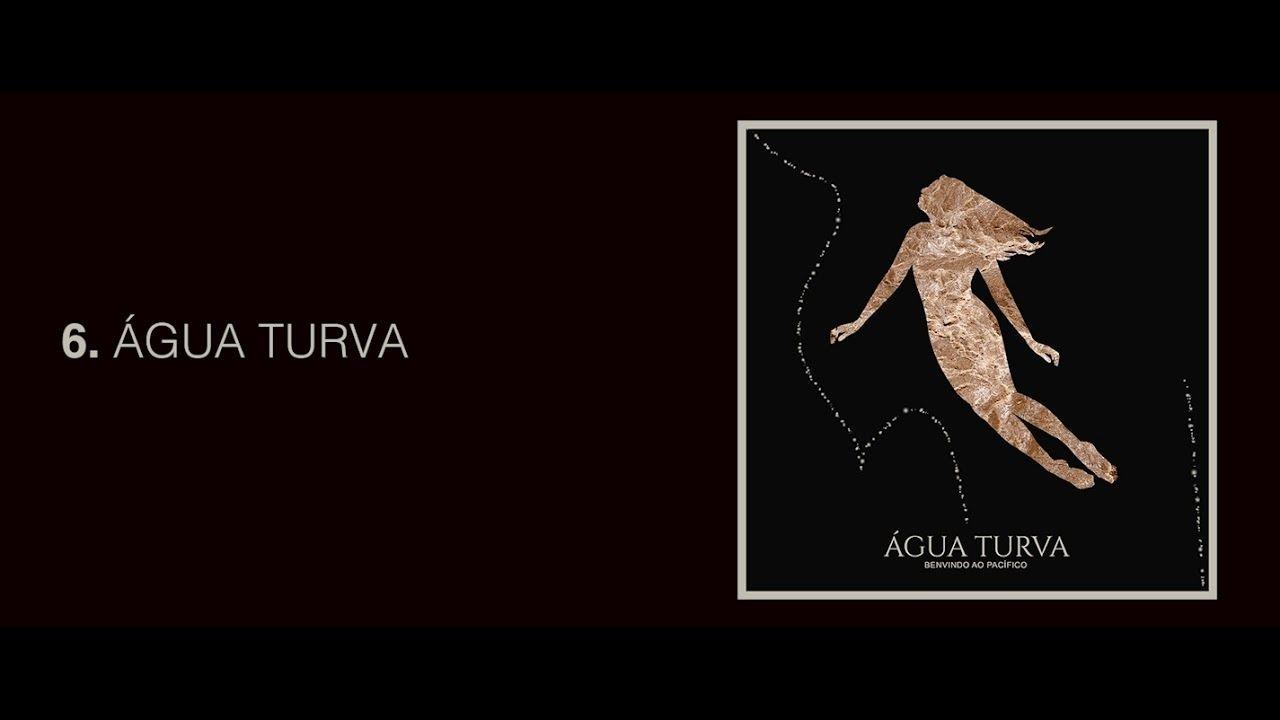 Portada de Álbum "Água Turva (2019)", de Benvindo Ao Pacífico