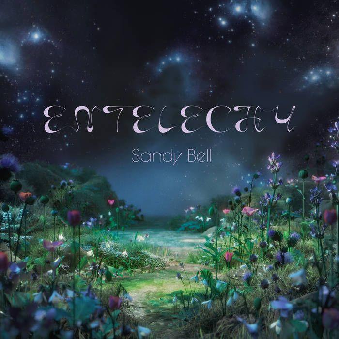 Portada del álbum "Entelechy", de Sandy Bell