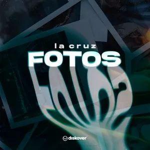 Single/EP cover of "Fotos" by La Cruz