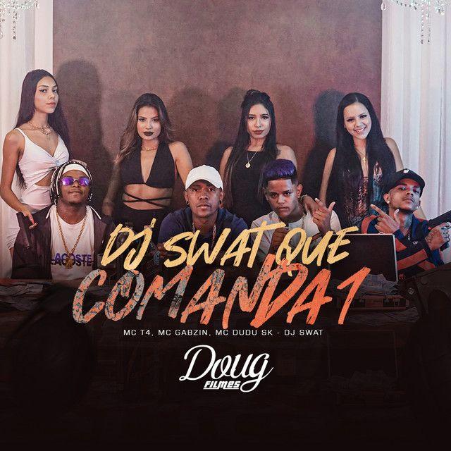 Capa do Single/EP "Dj Swat Que Comanda 1", de MC Gabzin