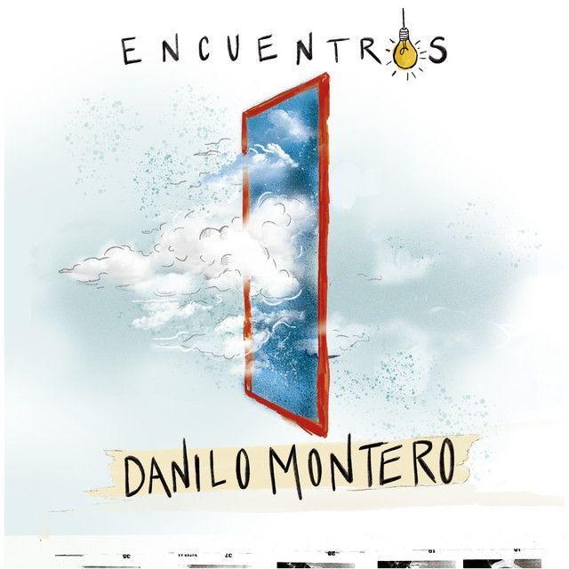 Portada del álbum "Encuentros", de Danilo Montero