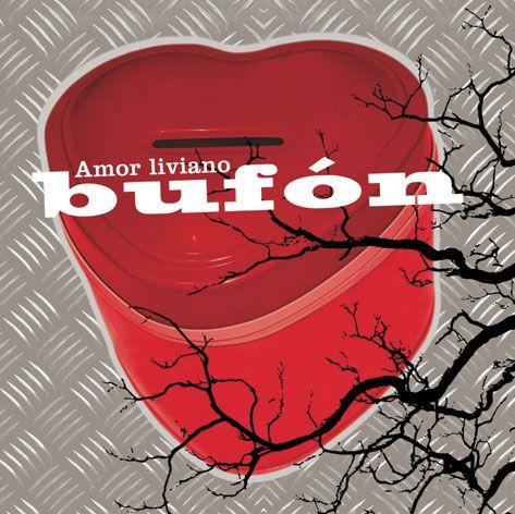 Capa do Álbum "Amor Liviano", de Bufón