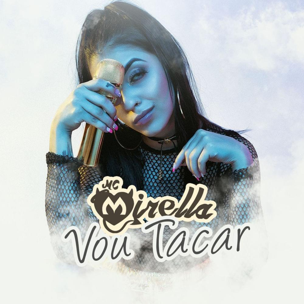 Portada del álbum "Vou Tacar", de MC Mirella