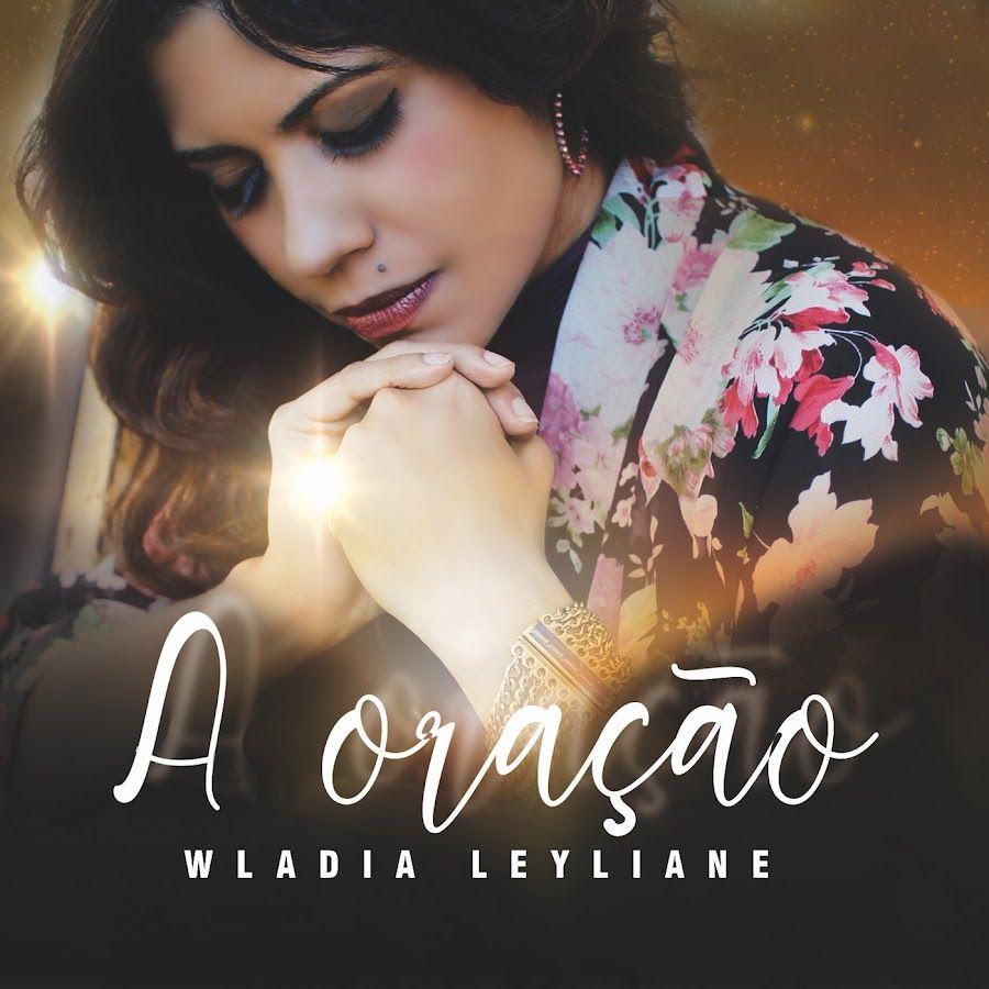 Portada de Sencillo/EP "A Oração", de Wládia Leyliane