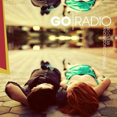 Portada de Álbum "Do Over And Second Chances", de Go Radio