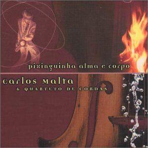 Portada de Álbum "Pixinguinha Alma e Corpo", de Carlos Malta