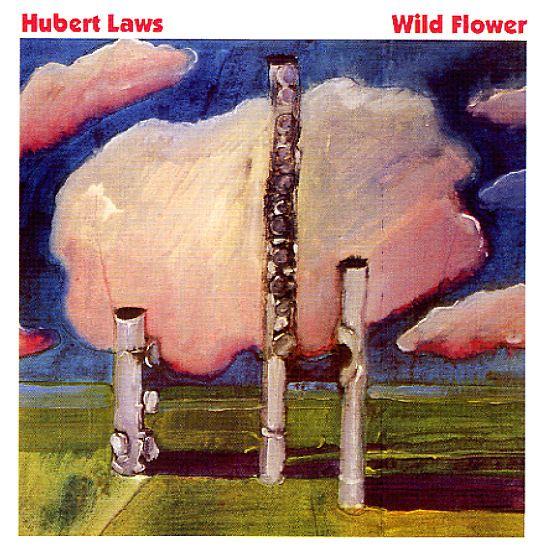 Portada de Álbum " Wild Flower", de Hubert Laws