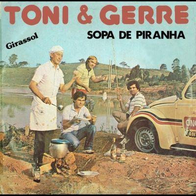 Capa do Álbum "Sopa de Piranha", de Toni e Gerre