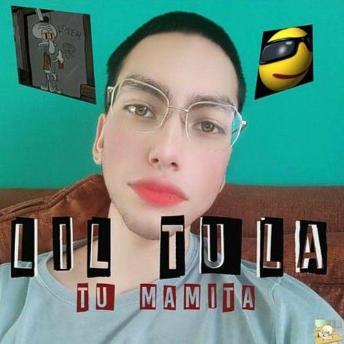 Portada de Sencillo/EP "Tu Mamita", de Lil Tula