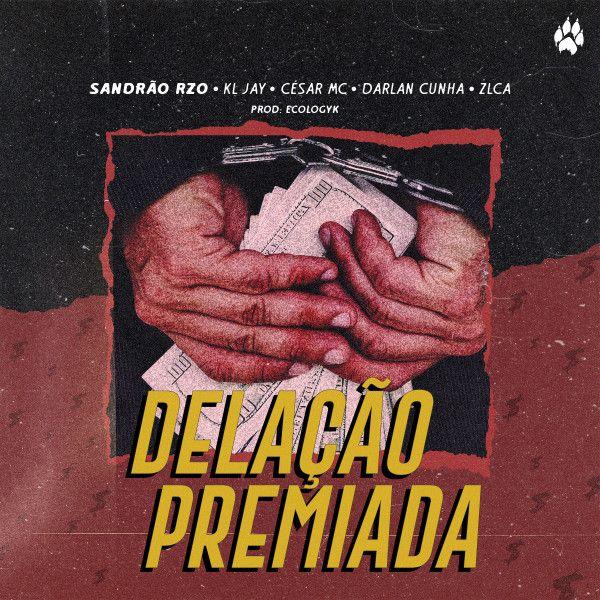 Single/EP cover of "Delação Premiada" by Cesar MC