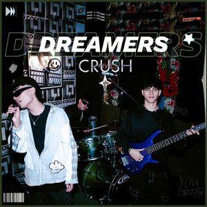 Capa do Single/EP "DREAMERS", de CrushFive