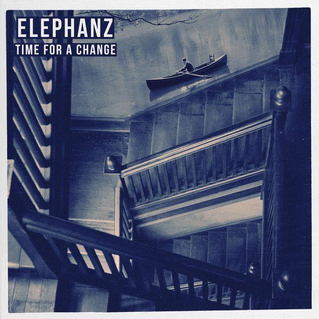 Capa do Álbum " Time For A Change", de Elephanz