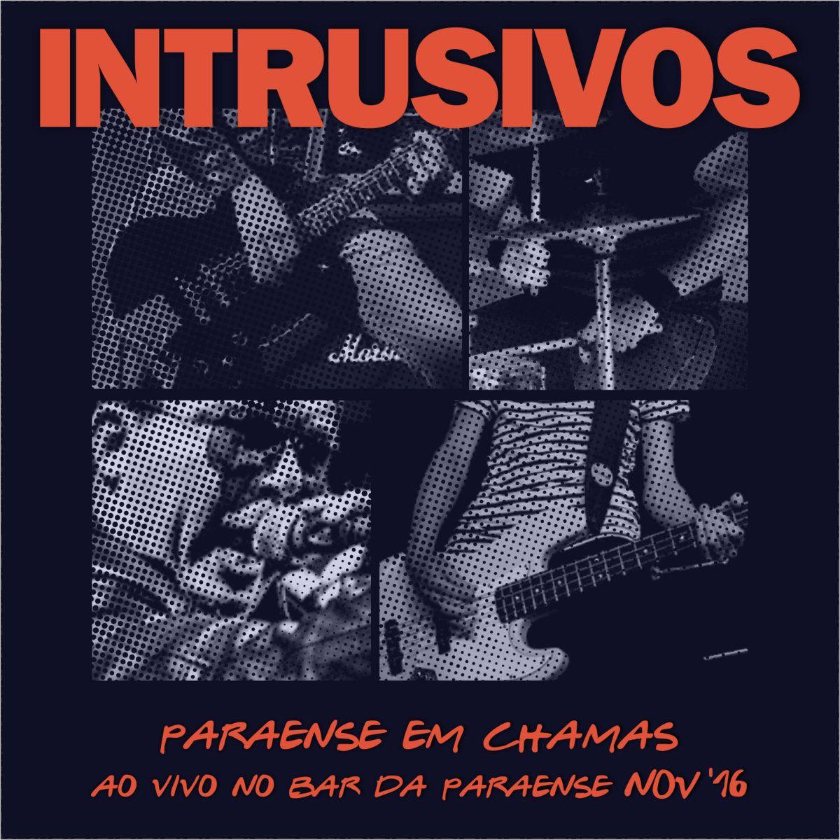 Album cover of "Paraense em Chamas" by Os Intrusivos