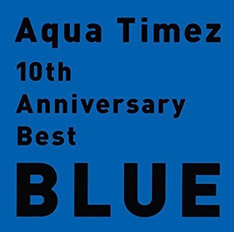 Portada de Álbum "10th Anniversary Best BLUE", de Aqua Timez