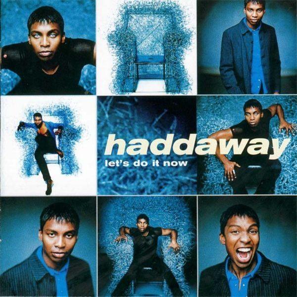 Capa do Álbum "Let's Do It Now", de Haddaway