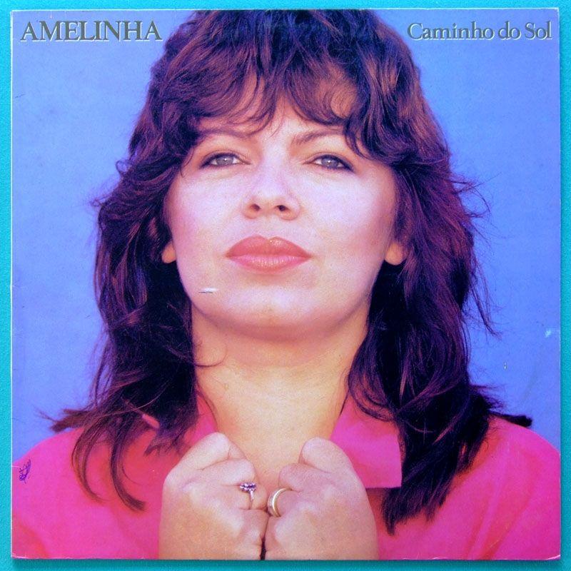 Portada de Álbum " Amelinha ‎Caminho Do Sol ", de Amelinha