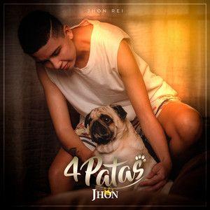 Portada de Sencillo/EP "4 Patas", de Jhon Rei