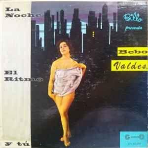 Portada de Álbum "La Noche, El Ritmo Y Tú", de Bebo Valdés