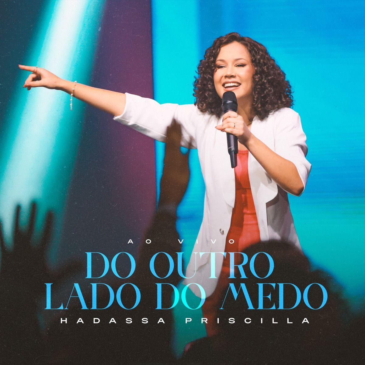 Portada de Sencillo/EP "Do Outro Lado do Medo", de Hadassa Priscilla