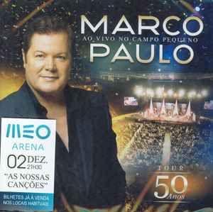 Portada de Álbum "Ao Vivo no Campo Pequeno - Tour 50 Anos", de Marco Paulo