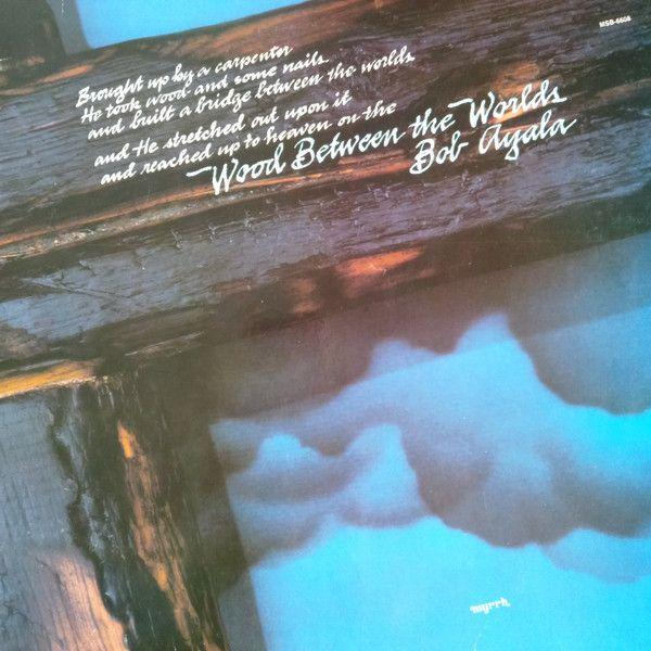 Capa do Álbum "Wood Between The Worlds", de Bob Ayala