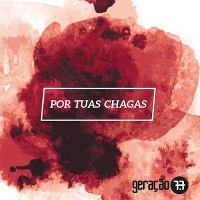 Portada de Álbum "Por Tuas Chagas", de Banda Geração 7.7