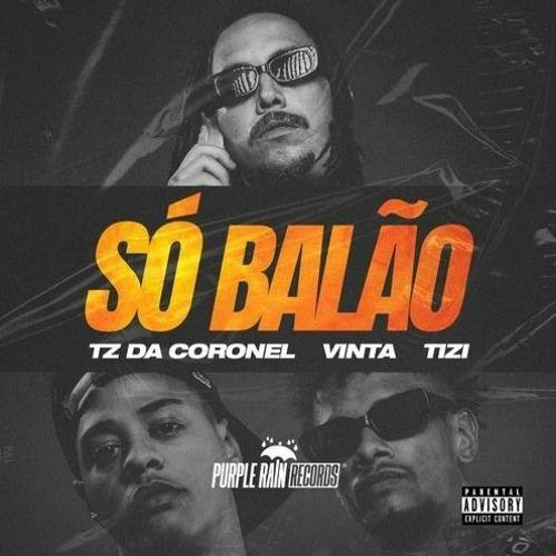 Portada del álbum "Só Balão", de Tz da Coronel