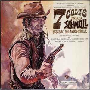 Portada de Álbum "7 Colts Pour Schmoll", de Eddy Mitchell