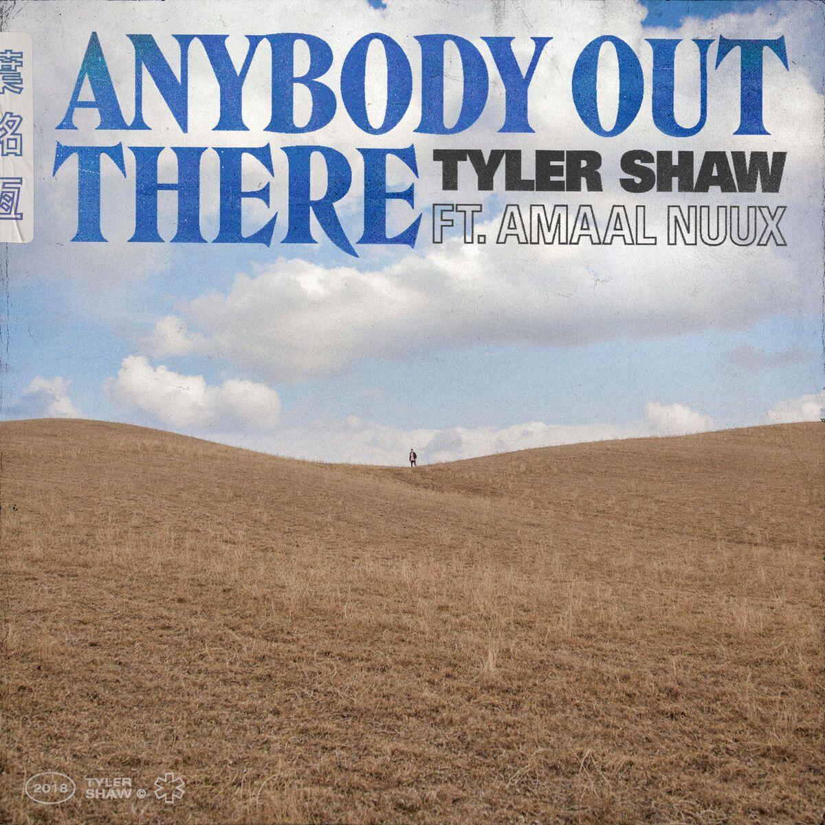 Single/EP cover of "Anybody Out There" by Tyler Shaw