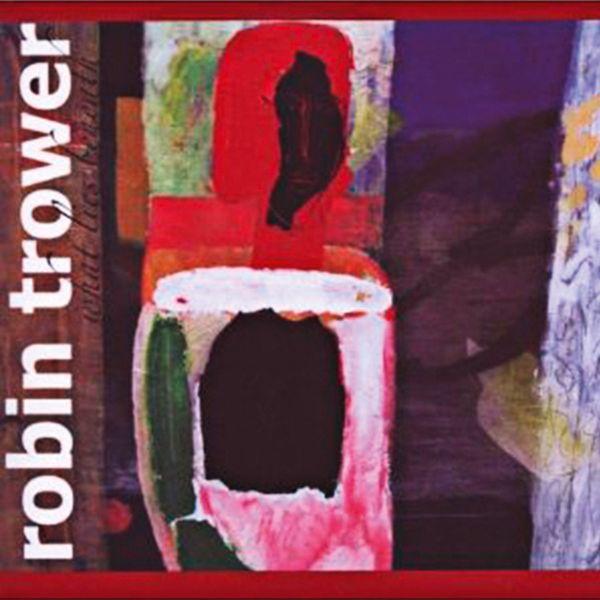 Portada del álbum "What Lies Beneath", de Robin Trower