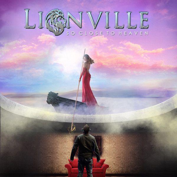 Capa do Álbum "So Close to Heaven", de Lionville