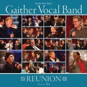 Portada de Álbum "Reunion (Vol. 2)", de Gaither Vocal Band