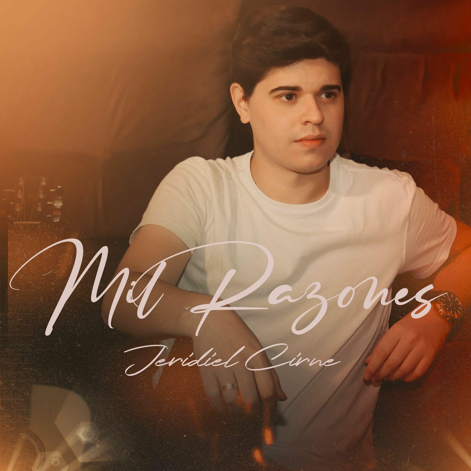 Portada de Sencillo/EP "Mil Razones", de Jeridiel Cirne