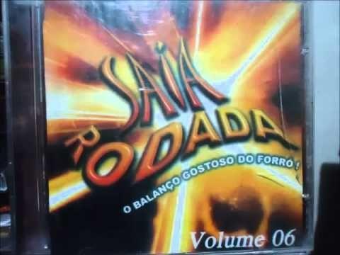 Capa do Álbum "O Balanço Gostoso do Forró - Vol. 6", de Saia Rodada