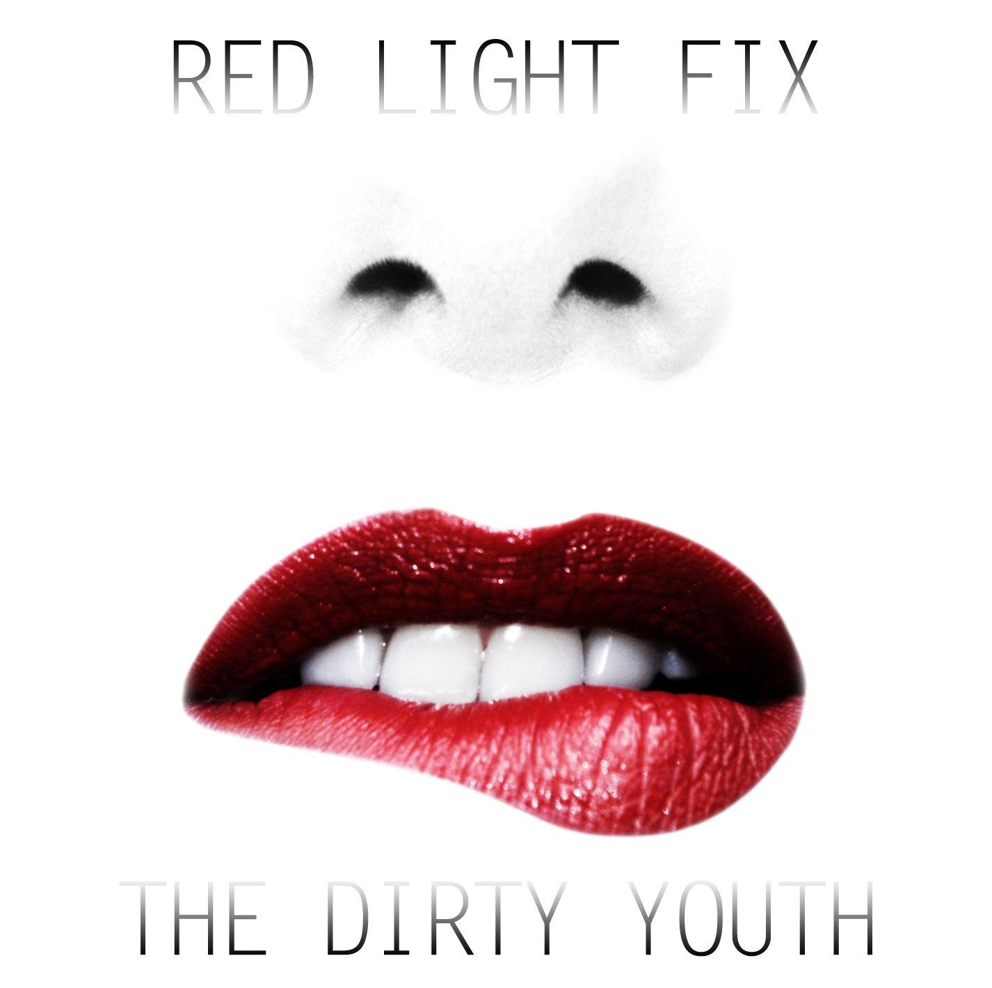 Album cover of "Red Light Fix" by The Dirty Youth